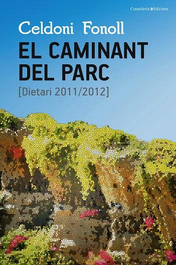EL CAMINANT DEL PARC | 9788490344927 | FONOLL CASANOVES, CELDONI