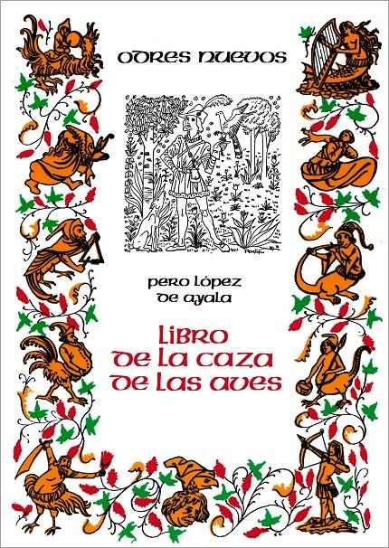 LIBRO DE LA CAZA DE LAS AVES | 9788470390203 | LÓPEZ DE AYALA, PERO