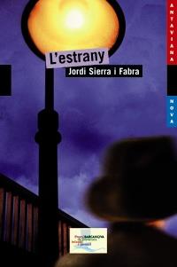 L ' ESTRANY | 9788448929107 | SIERRA I FABRA, JORDI