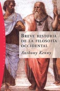 BREVE HISTORIA DE LA FILOSOFÍA OCCIDENTAL | 9788449317668 | ANTHONY KENNY