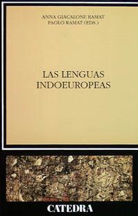 LAS LENGUAS INDOEUROPEAS | 9788437613482 | GIACALONE RAMAT, ANNA/RAMAT, PAOLO