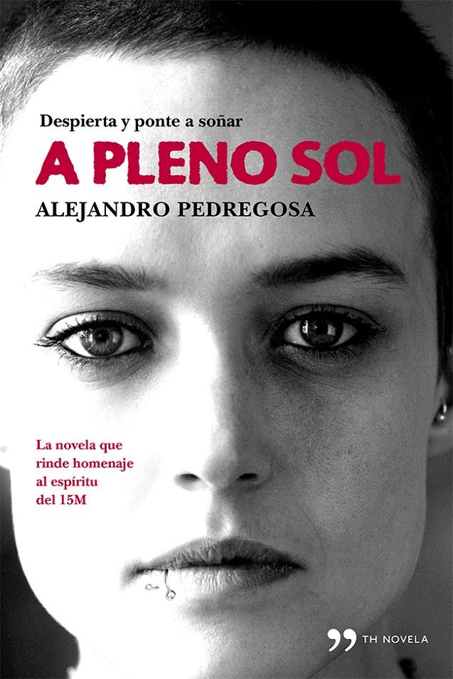 A PLENO SOL | 9788499982892 | ALEJANDRO PEDREGOSA MORALES
