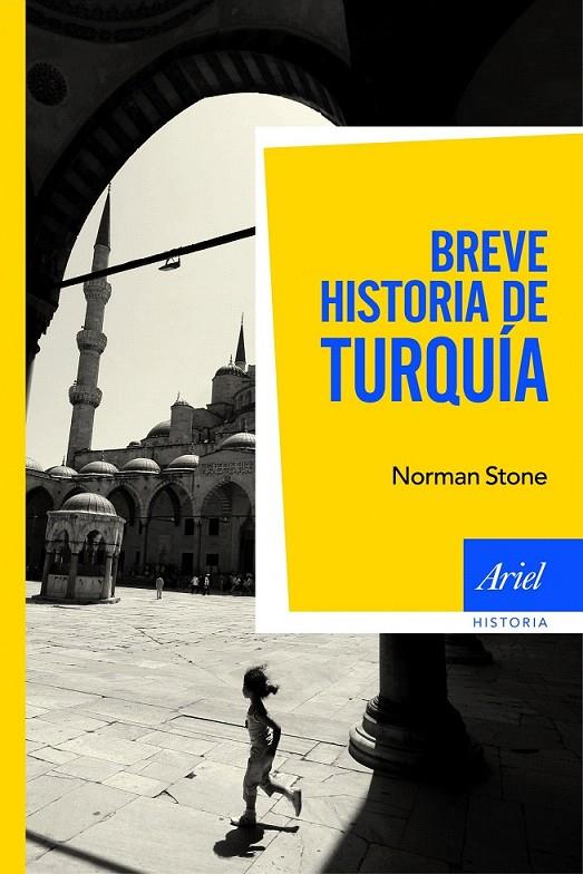 BREVE HISTORIA DE TURQUÍA | 9788434470583 | NORMAN STONE