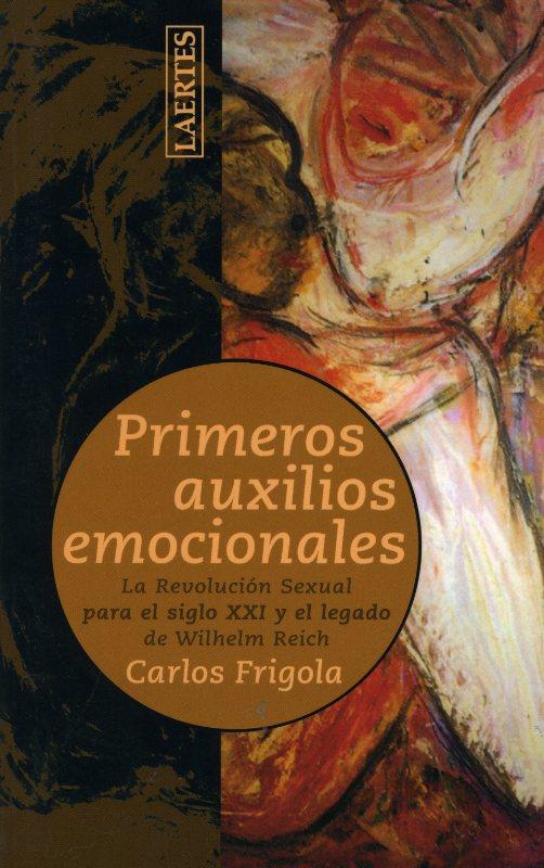 PRIMEROS AUXILIOS EMOCIONALES | 9788475845197 | FRIGOLA I SERRA, CARLES