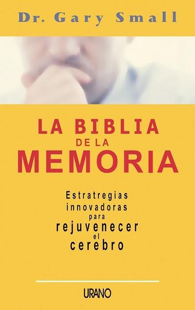 LA BIBLIA DE LA MEMORIA | 9788479535216 | SMALL, GARY