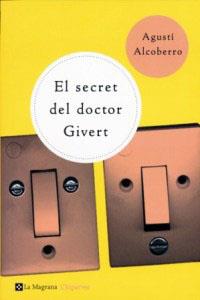 EL SECRET DEL DR. GIVERT (N.E.) | 9788482643557 | ALCOBERRO , AGUSTI