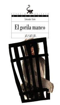 EL GORILA MANCO | 9788466784405 | SOLO, SALVADOR