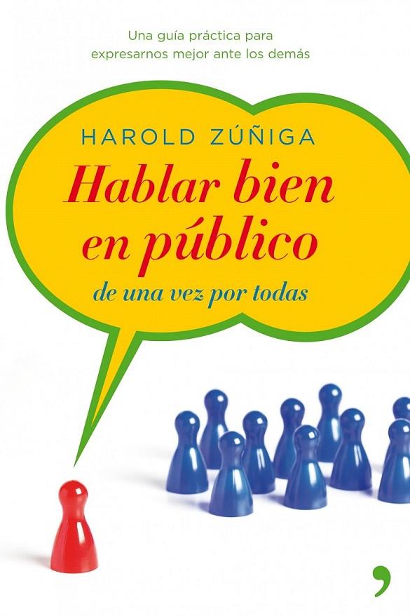 HABLAR BIEN EN PÚBLICO | 9788499980867 | HAROLD ZÚÑIGA FERNÁNDEZ