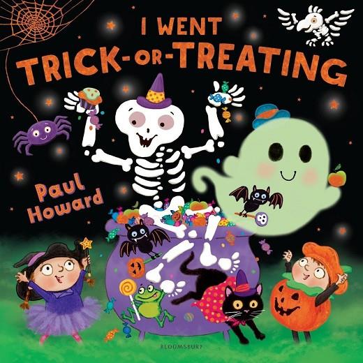 I WENT TRICK-OR-TREATING | 9781408892879 | PAUL HOWARD