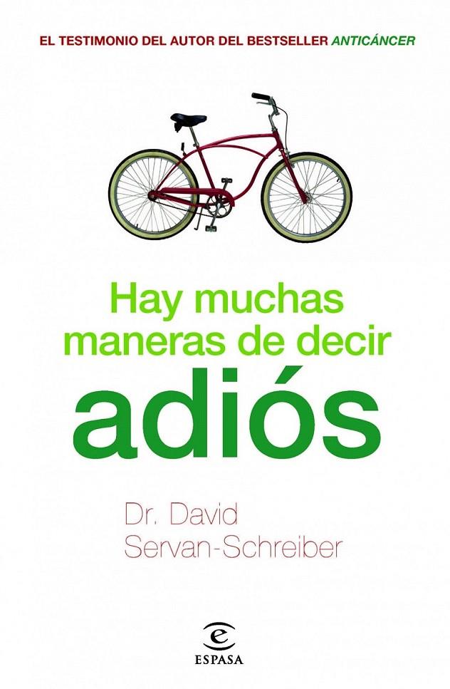 HAY MUCHAS MANERAS DE DECIR ADIÓS | 9788467038118 | DR. DAVID SERVAN-SCHREIBER