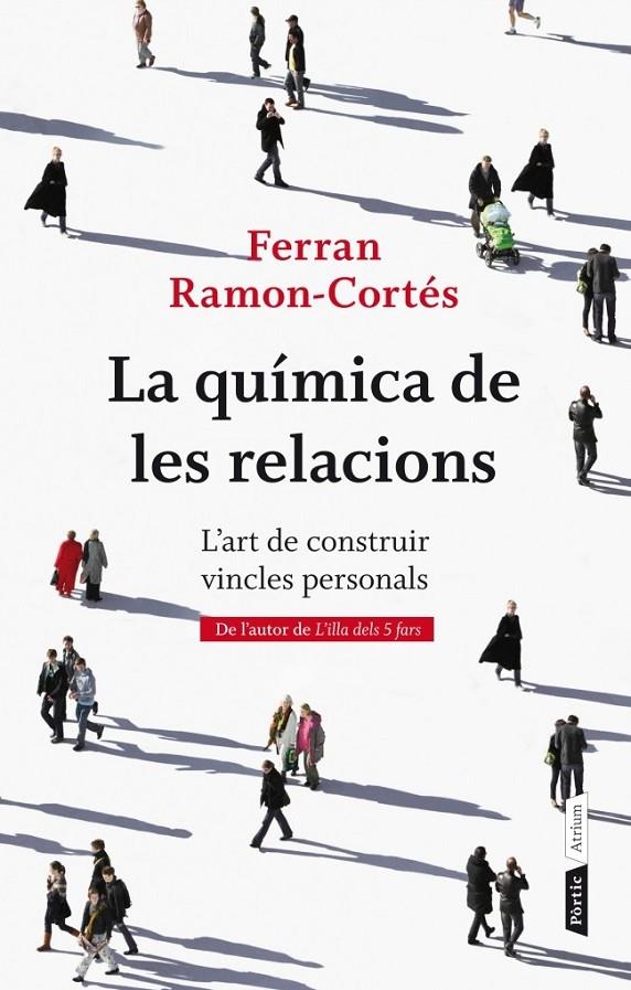 LA QUÍMICA DE LES RELACIONS | 9788498092387 | FERRAN RAMON CORTÉS