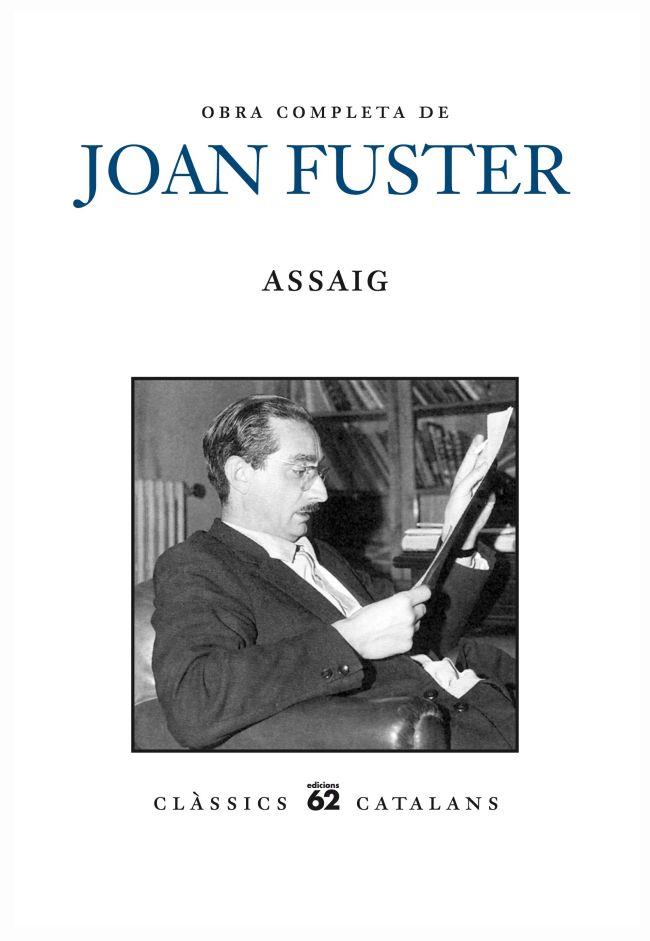 OBRA COMPLETA DE JOAN FUSTER. ASSAIG | 9788429769005 | JOAN FUSTER