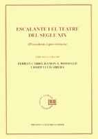 ESCALANTE I EL TEATRE DEL SEGLE XIX (PRECEDENTS I PERVIVÈNCIA) | 9788478268931 | CARBÓ, FERRAN/ROSSELLÓ, RAMON X.