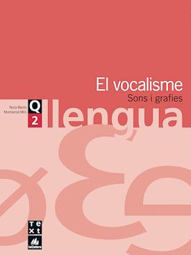 QUADERN DE LLENGUA 2: EL VOCALISME | 9788441202917 | MARTÍN, NÚRIA/MIRÓ, MONTSERRAT