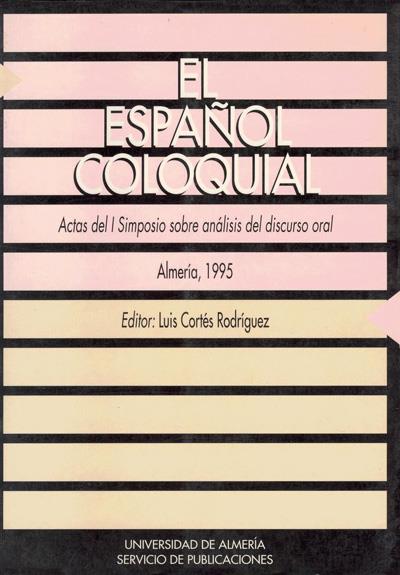 EL ESPAÑOL COLOQUIAL | 9788482400204 | CORTÉS RODRÍGUEZ, LUIS