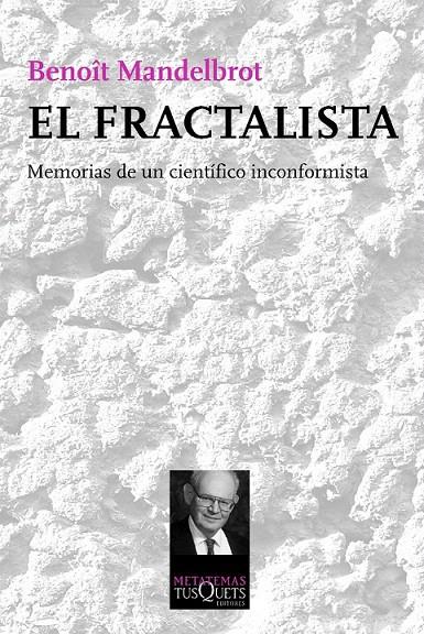 EL FRACTALISTA | 9788483838785 | BENOÎT MANDELBROT