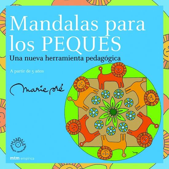 MANDALAS PARA LOS PEQUES | 9788495590404 | PRÉ, MARIE