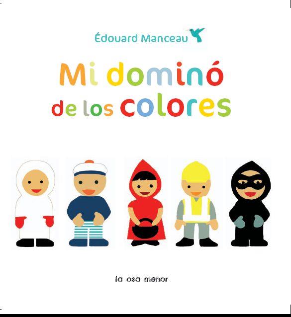 MI DOMINÓ DE LOS COLORES | 9788492766543 | ÉDOUARD MANCEAU