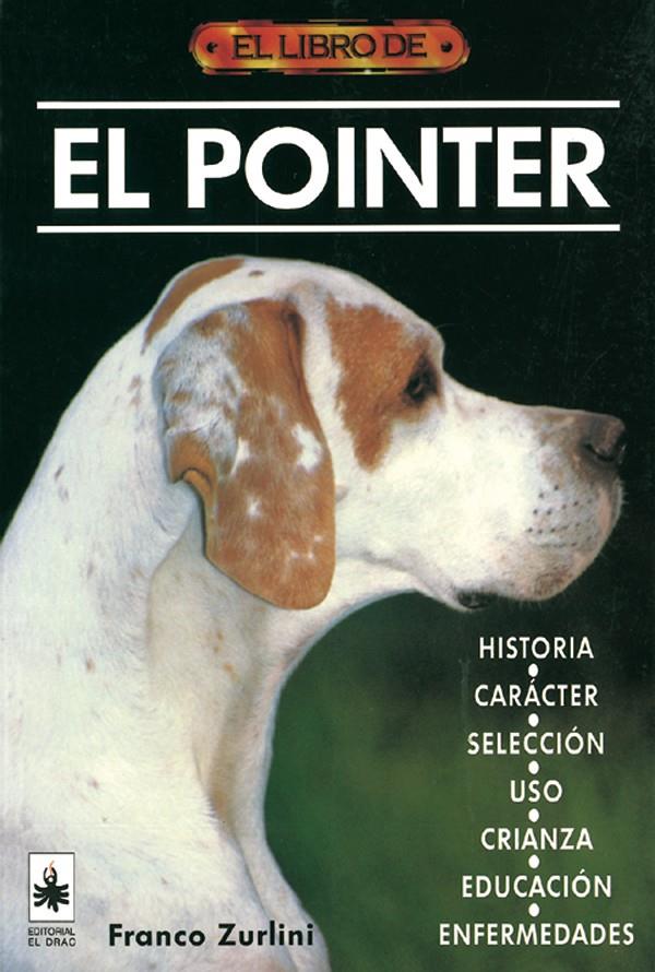 EL LIBRO DE EL POINTER | 9788488893277 | ZURLINI, FRANCO