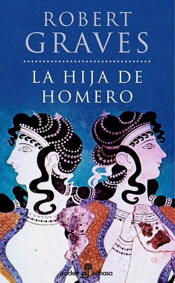 LA HIJA DE HOMERO (BOLSILLO) | 9788435016094 | GRAVES, ROBERT