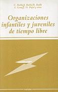 ORGANIZACIONES INFANTILES Y JUVENILES DE TIEMPO LIBRE | 9788427710641 | BARBA, C./Y OTROS