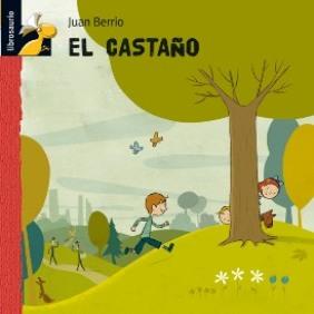 EL CASTAÑO | 9788479421878 | BERRIO MARTÍN-RETORTILLO, JUAN