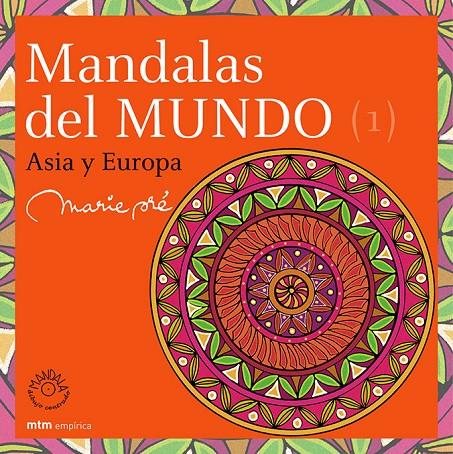 MANDALAS DEL MUNDO 1 : ASIA Y EUROPA | 9788495590664 | PRÉ, MARIE