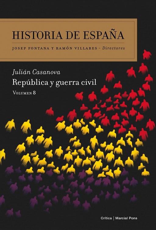REPÚBLICA Y GUERRA CIVIL | 9788498927528 | JULIÁN CASANOVA