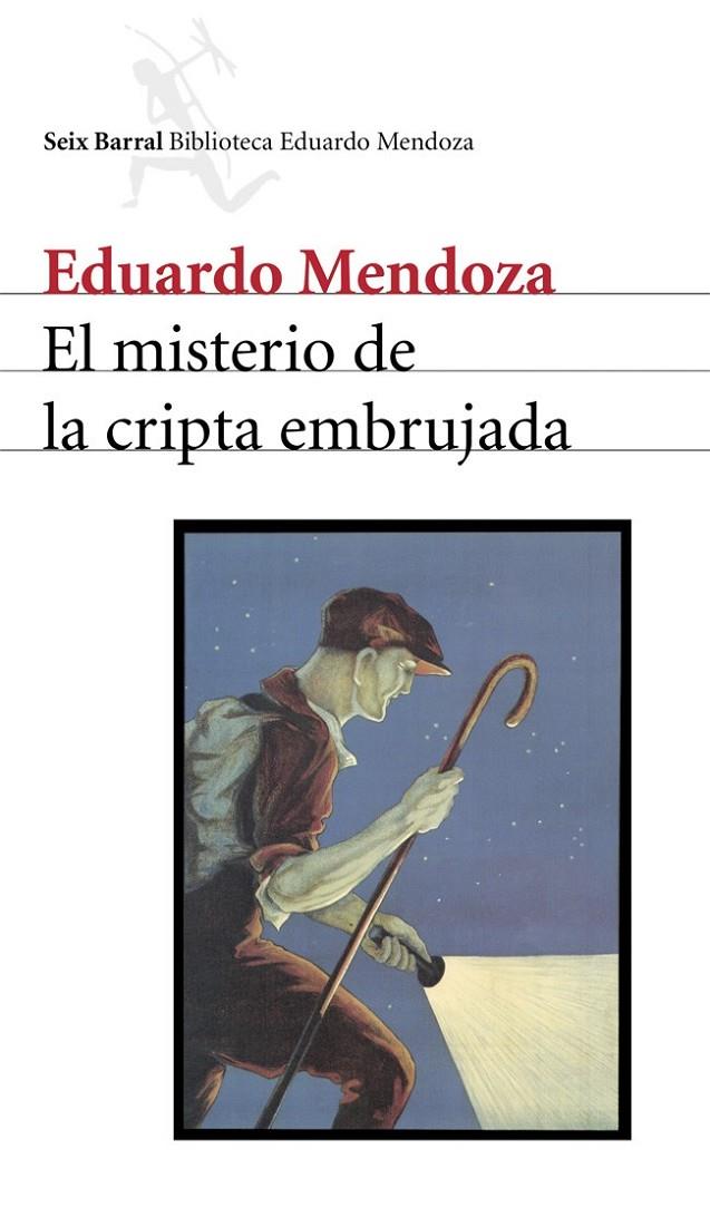 EL MISTERIO DE LA CRIPTA EMBRUJADA | 9788432208157 | EDUARDO MENDOZA