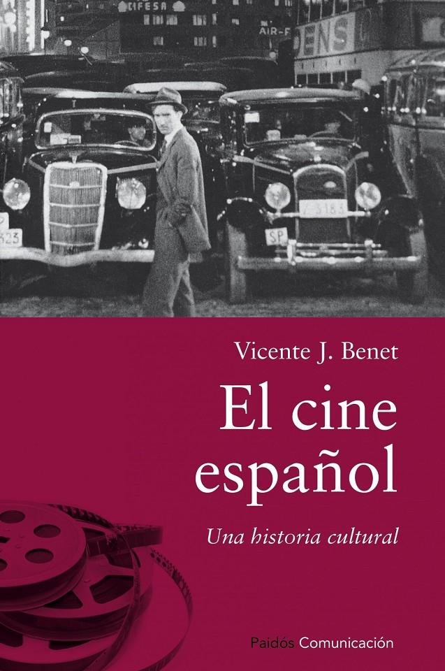 EL CINE ESPAÑOL | 9788449327650 | VICENTE J. BENET