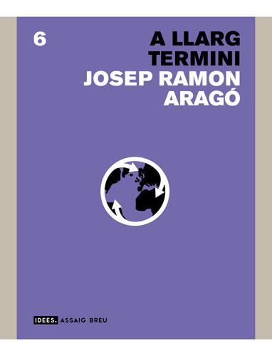 A LLARG TERMINI | 9788496103603 | ARAGÓ I GASSIOT, JOSEP RAMON