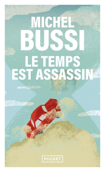 Cercle littéraire : " Le temps est assassin " de Michel Bussi - 