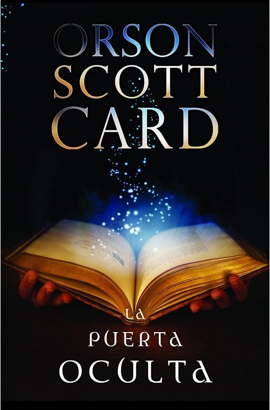 LA PUERTA OCULTA | 9788445000014 | ORSON SCOTT CARD