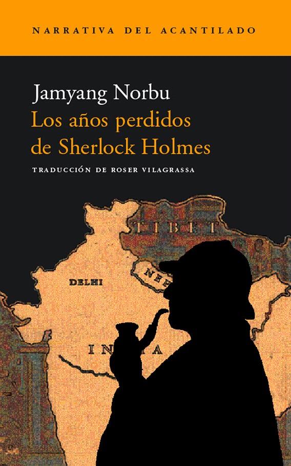 LOS AÑOS PERDIDOS DE SHERLOCK HOLMES | 9788495359964 | NORBU, JAMYANG