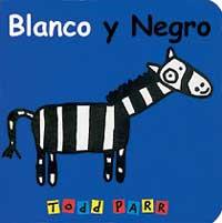 BLANCO Y NEGRO | 9788484881452 | PARR, TODD