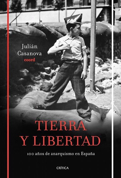 TIERRA Y LIBERTAD | 9788498921199 | JULIÁN CASANOVA