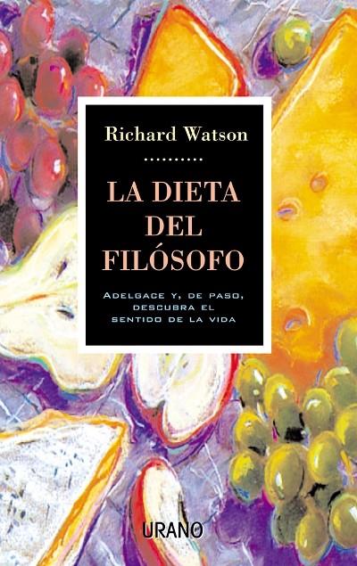 LA DIETA DEL FILÓSOFO | 9788479533229 | WATSON, RICHARD