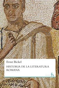 HISTORIA DE LA LITERATURA ROMANA | 9788424901967 | BICKEL, ERNST