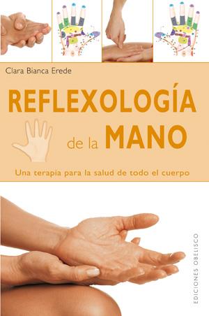 REFLEXOLOGIA DE LA MANO | 9788497776301 | EREDE, CLARA BIANCA