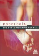 PODOLOGÍA. LOS DESEQUILIBRIOS DEL PIE (COLOR) | 9788480197830 | RUEDA SÁNCHEZ, MARTÍN