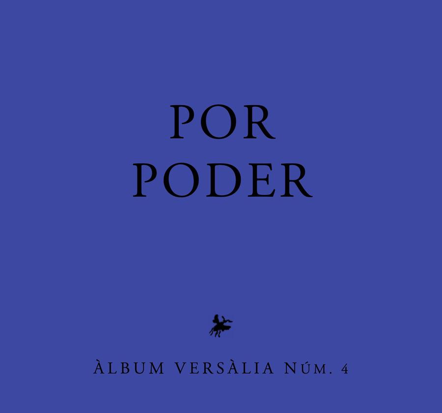 Presentació del 4rt volum de la col·lecció "Albums Versàlia" Por / Poder - 