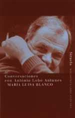 CONVERSACIONES CON ANTÓNIO LOBO ANTUNES | 9788478445523 | BLANCO, MARÍA LUISA