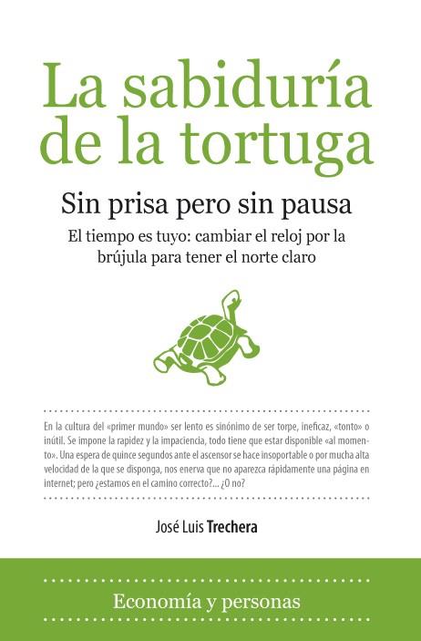 LA SABIDURÍA DE LA TORTUGA | 9788496710122 | TRECHERA HERREROS, JOSÉ LUÍS