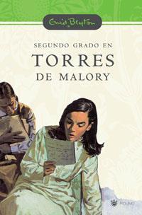 SEGUNDO GRADO EN TORRES DE MALORY (N.E) | 9788478718399 | BLYTON , ENID