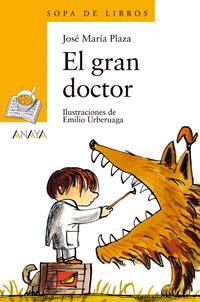 EL GRAN DOCTOR | 9788466725552 | PLAZA, JOSÉ MARÍA