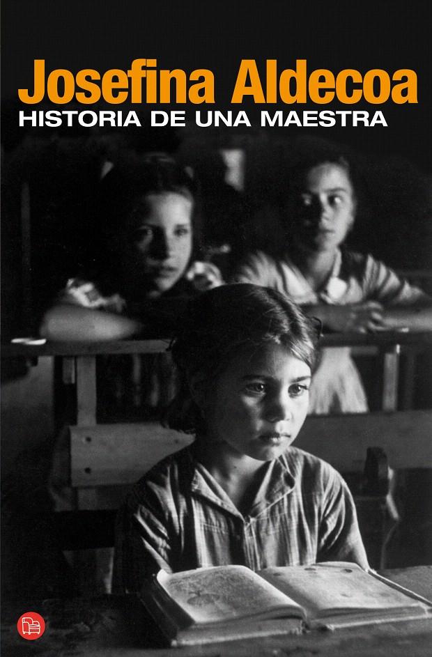 HISTORIA DE UNA MAESTRA (BOLSILLO) | 9788466368704 | ALDECOA, JOSEFINA