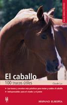 EL CABALLO. 100 TRUCOS ÚTILES | 9788425509070 | LUX, CLAUDE