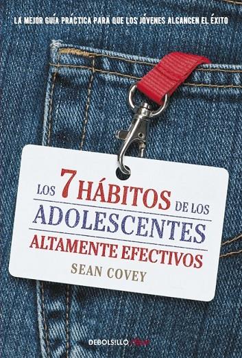 LOS 7 HÁBITOS DE LOS ADOLESCENTES ALTAMENTE EFECTIVOS | 9788499898001 | COVEY,SEAN