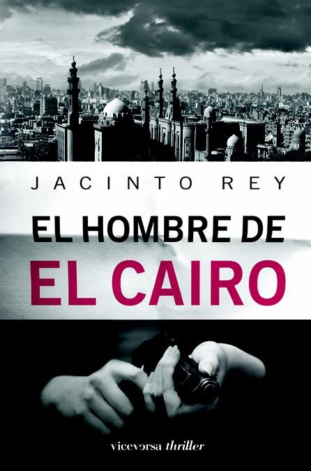 EL HOMBRE DE EL CAIRO | 9788492819478 | REY CLAVERO, JACINTO