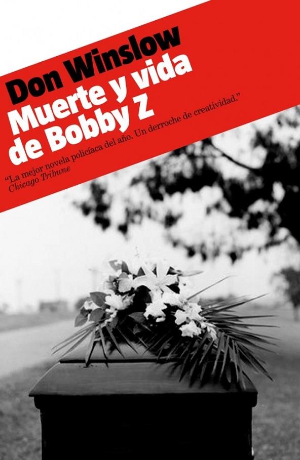 MUERTE Y VIDA DE BOBBY Z | 9788439723738 | WINSLOW,DON